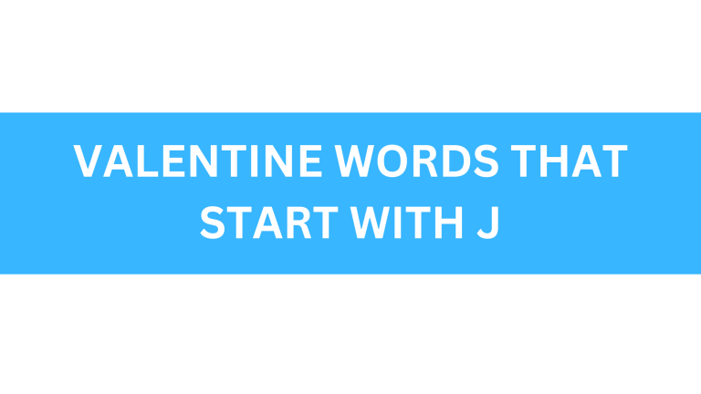 valentine words that start with j