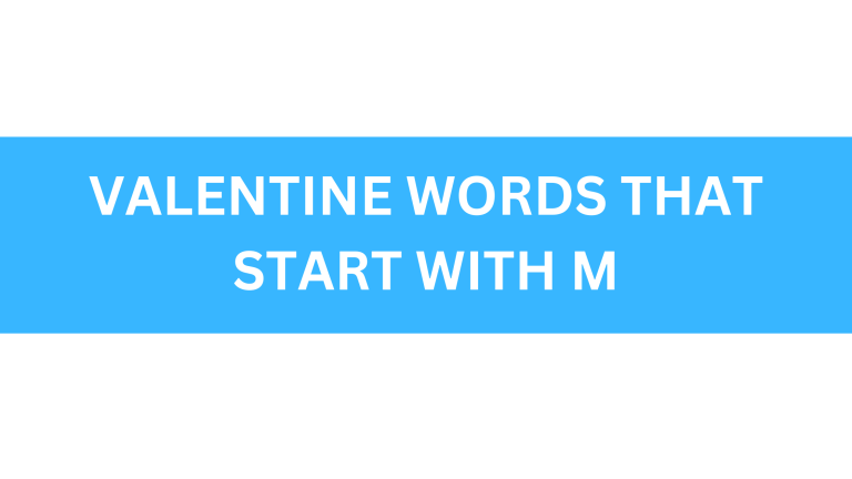 valentine words that start with m