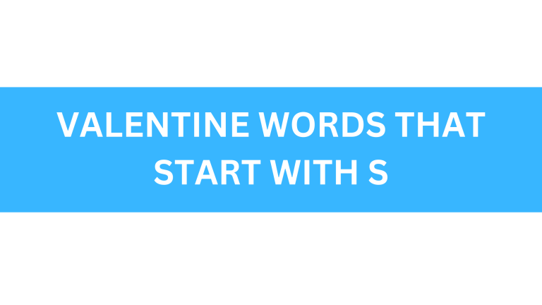 valentine words that start with s