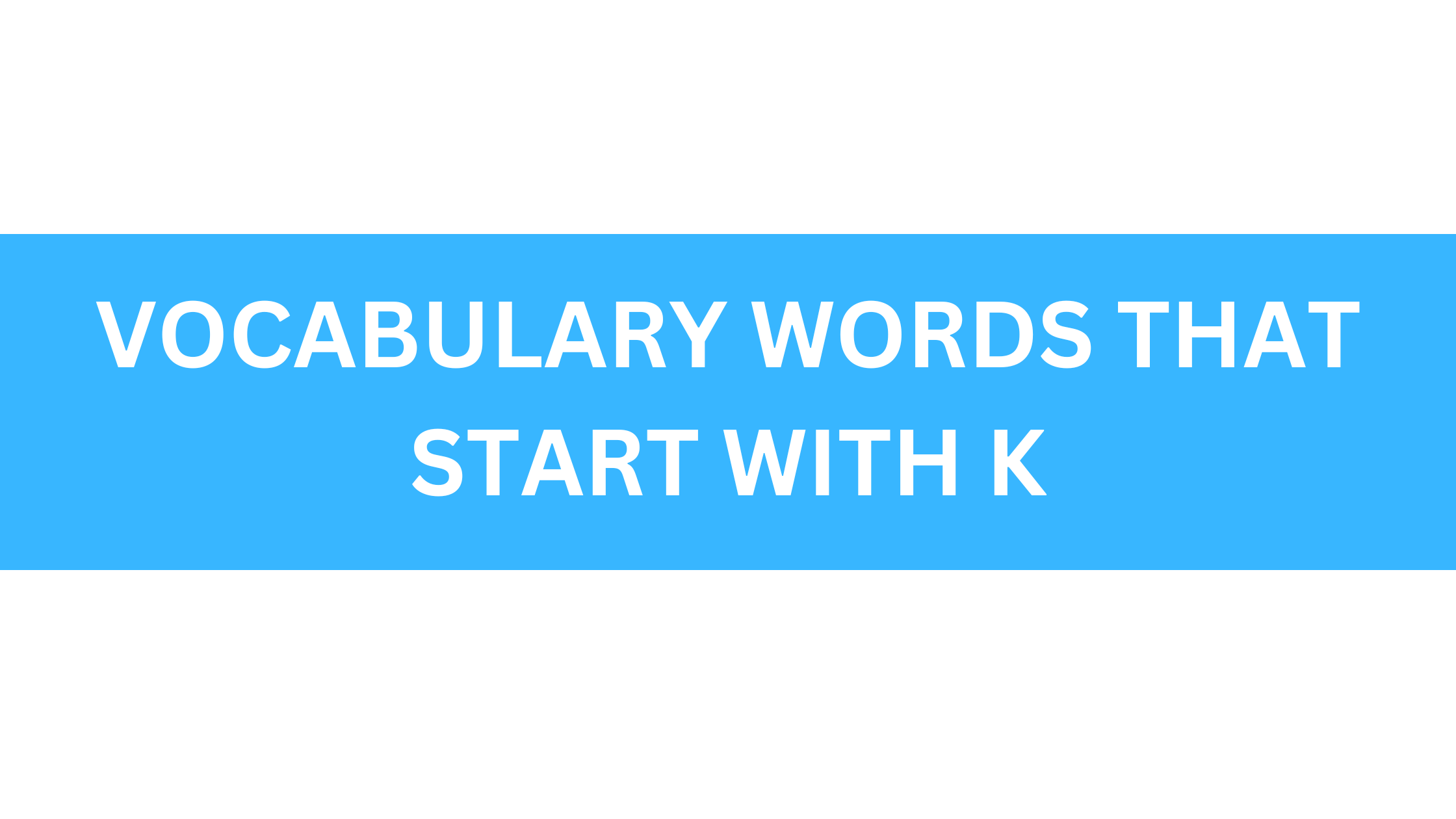 vocabulary words that start with k